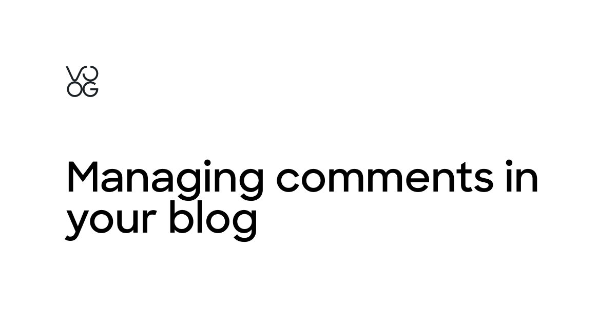 How can I manage comments on my blog? | Voog website builder